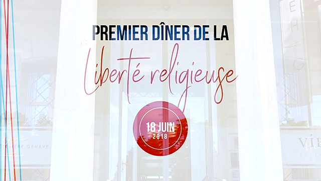 Genève : Premier Dîner de la Liberté Religieuse - 18 juin 2018