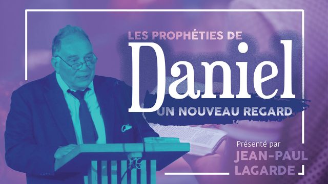 Les prophéties de Daniel - Un nouveau regard