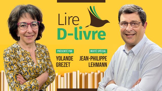 Lire D-livre avec Jean-Philippe Lehmann et Yolande Grezet