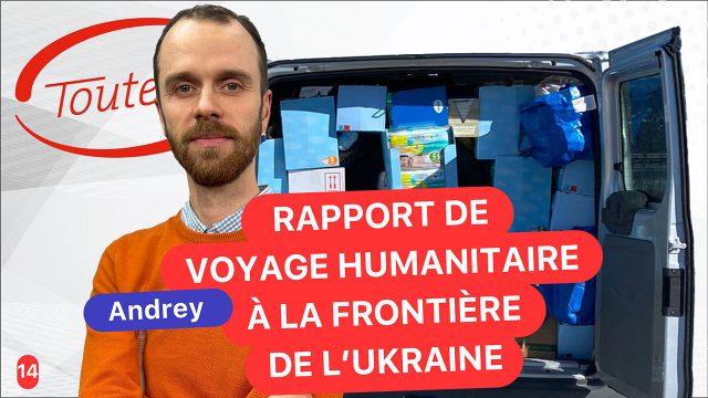 Ukraine : Rapport de voyage humanitaire à la frontière | TouteFoi