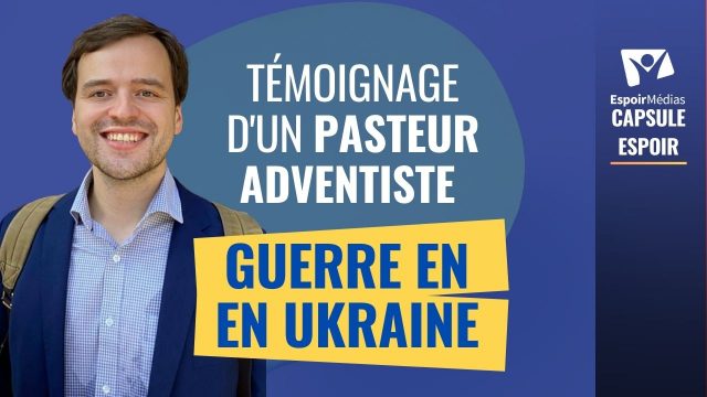 Un pasteur adventiste témoigne des premiers jours de bombardement en Ukraine