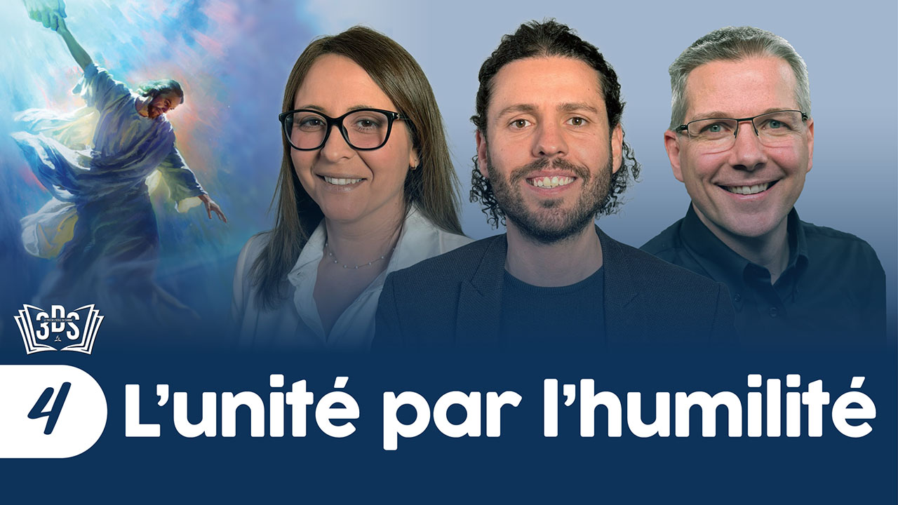 L&rsquo;UNITÉ PAR L&rsquo;HUMILITÉ | 3DS | 2026T1 #4