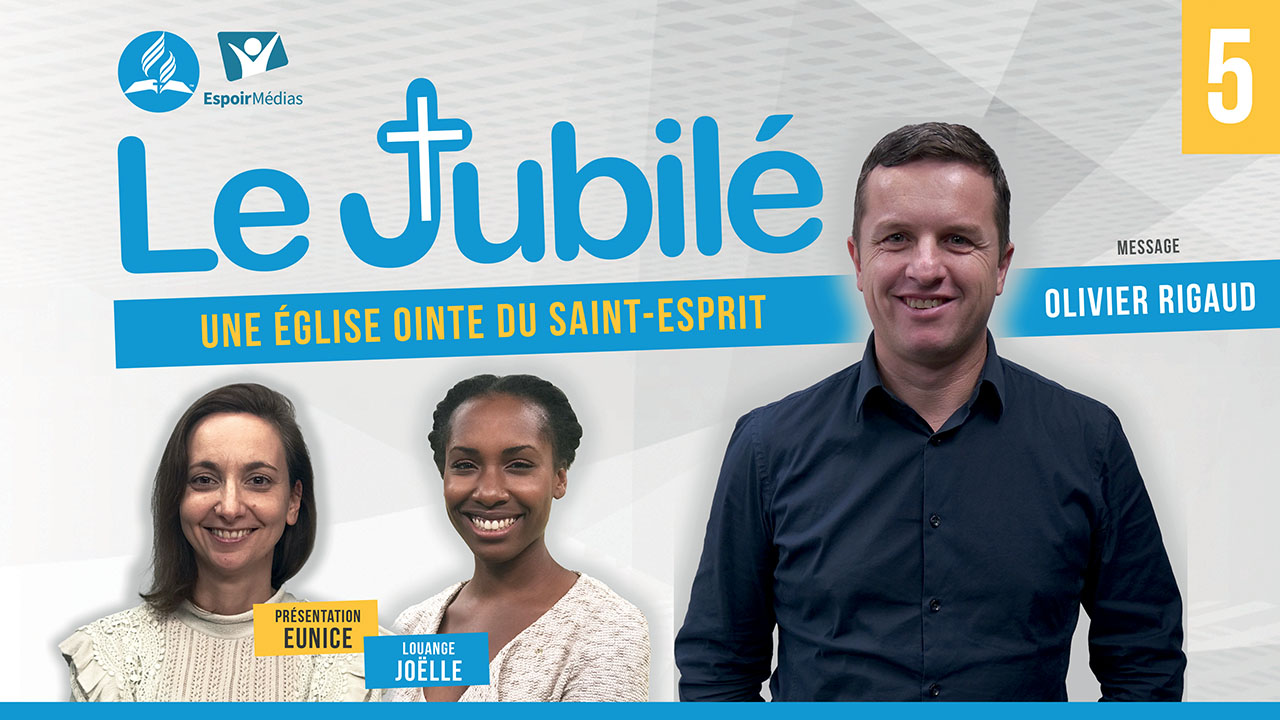 Le Jubilé #5 – Une Église ointe du Saint-Esprit