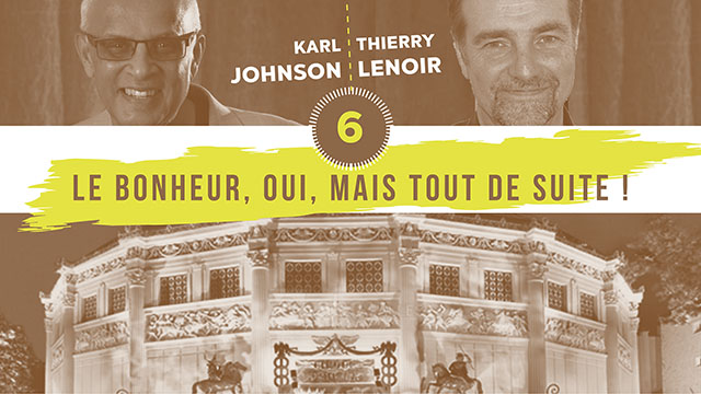 6. Le bonheur, oui, mais tout de suite – Cirque d&rsquo;Hiver 2004
