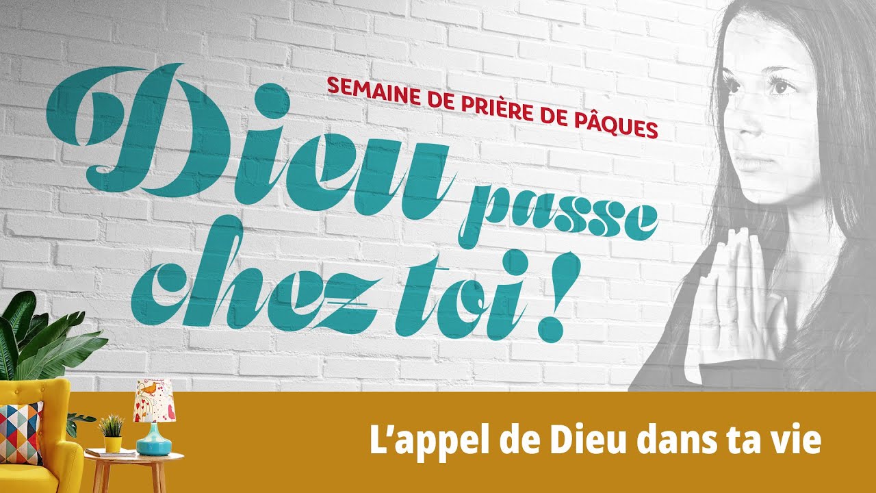 L’appel de Dieu dans ta vie
