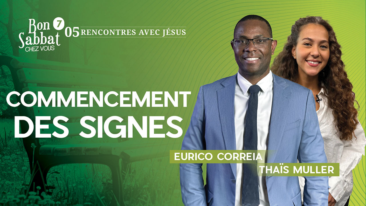 Commencement des signes de Jésus ? Bon Sabbat Chez Vous | S7E5