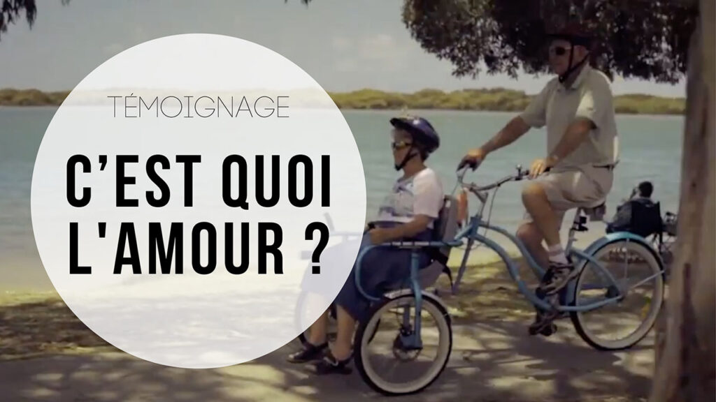 C'est quoi l'amour ? | Témoignage