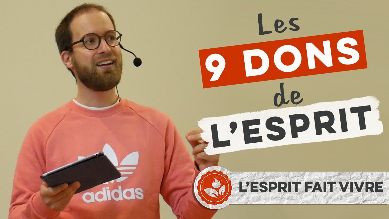 « Les 9 dons de l&rsquo;Esprit » – Samuel Cunha