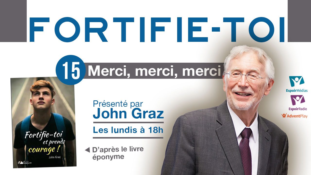 Fortifie-toi #15 – Merci, merci, merci
