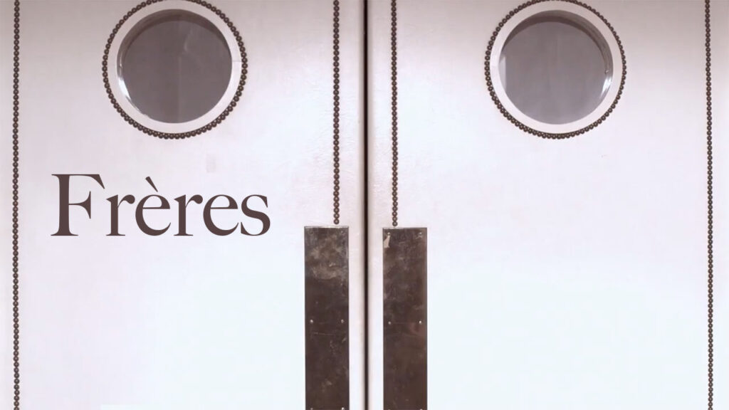 Frères (Brothers)