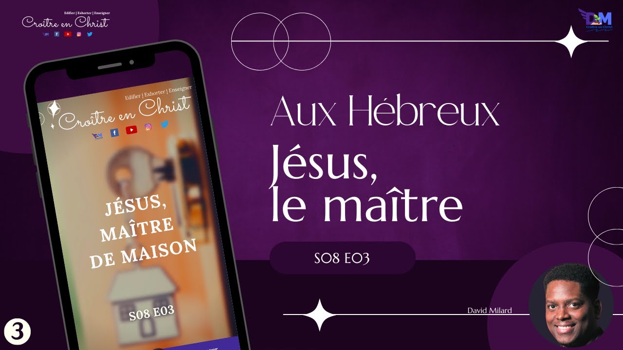 Jésus, maître de maison | Hébreux 3