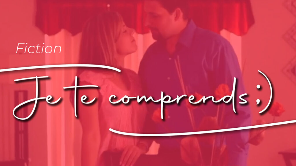 Je te comprends