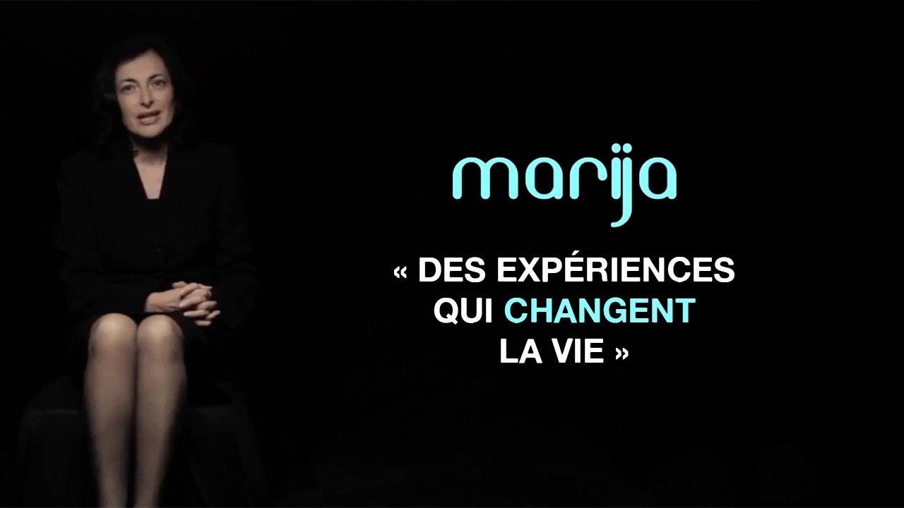 Marija « Des expériences qui changent la vie »