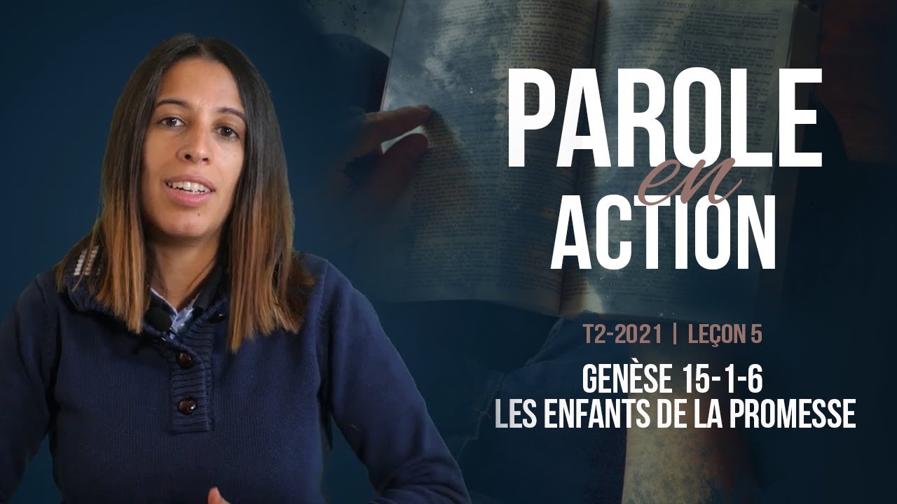 Parole en Action | Genèse 15-1-6 – Les enfants de la promesse