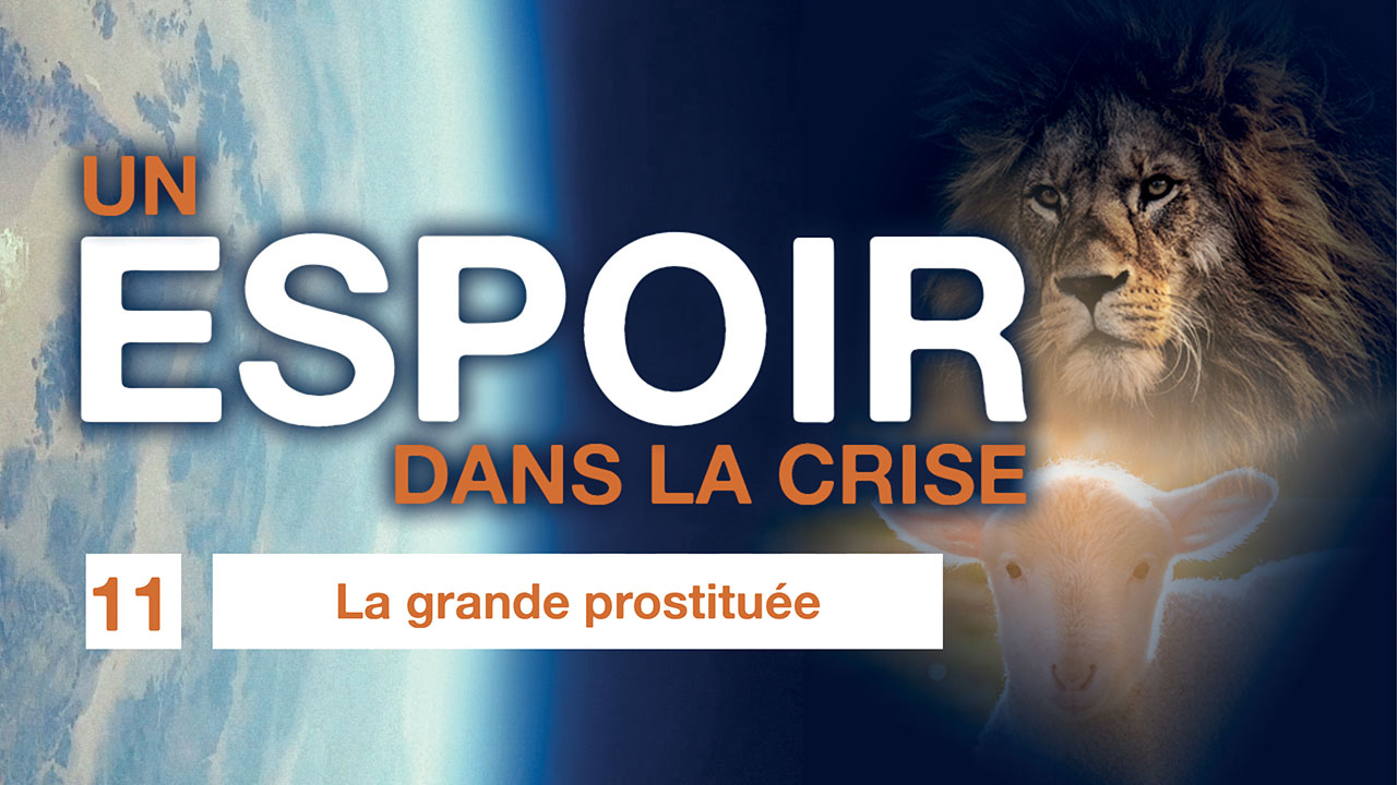 Un espoir dans la crise – 11. La grande prostituée