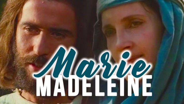Marie Madeleine – Le Film