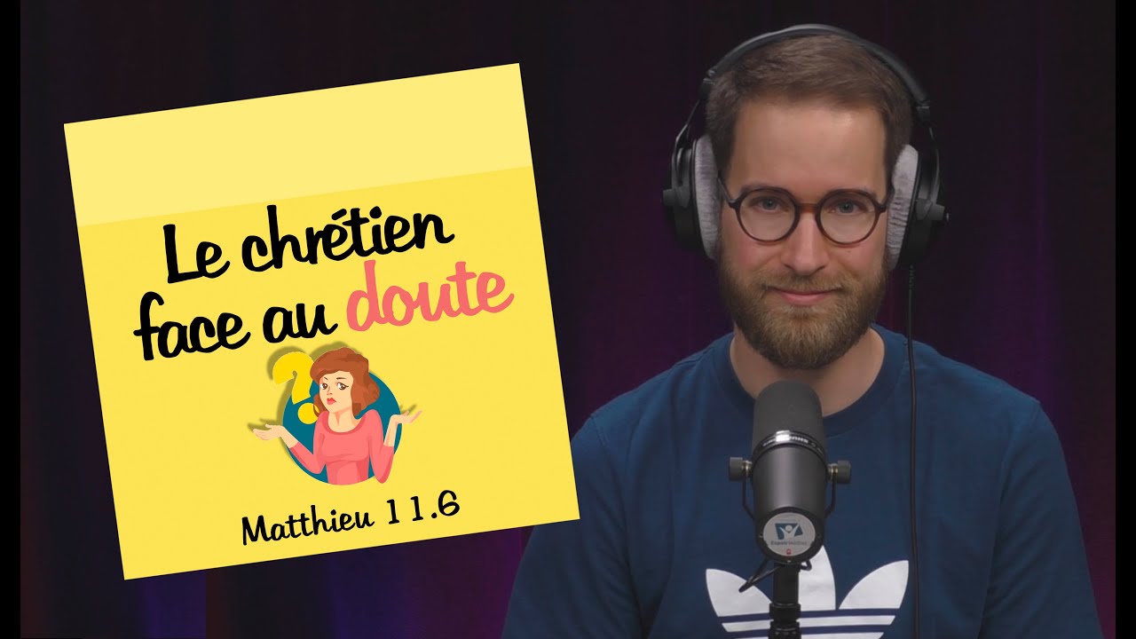 Le chrétien face au doute | POST-IT