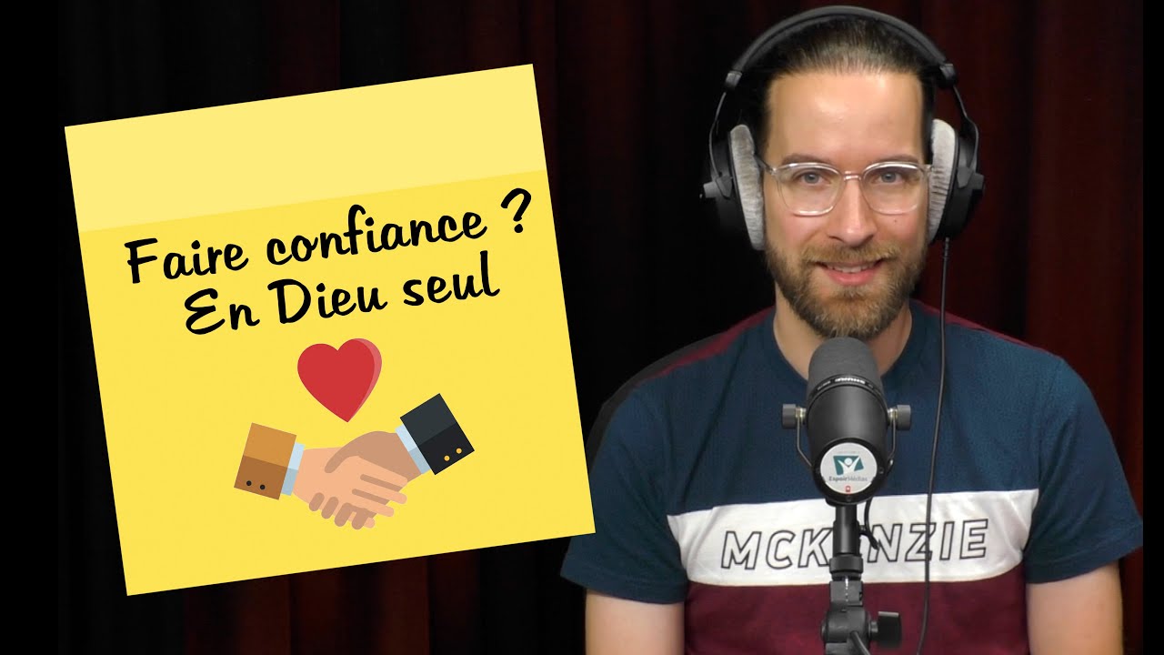 Faire confiance ? À Dieu seul | POST-IT
