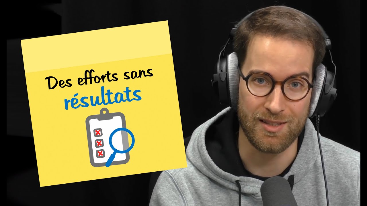 Des efforts sans résultats | POST-IT