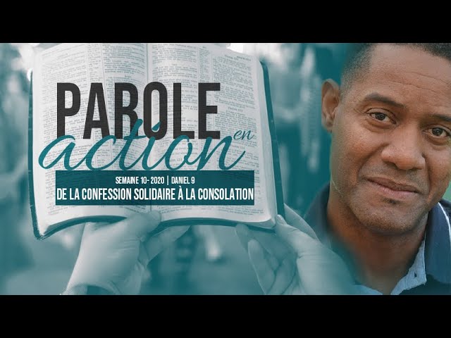 10. De la confession solidaire à la consolation – Parole en action