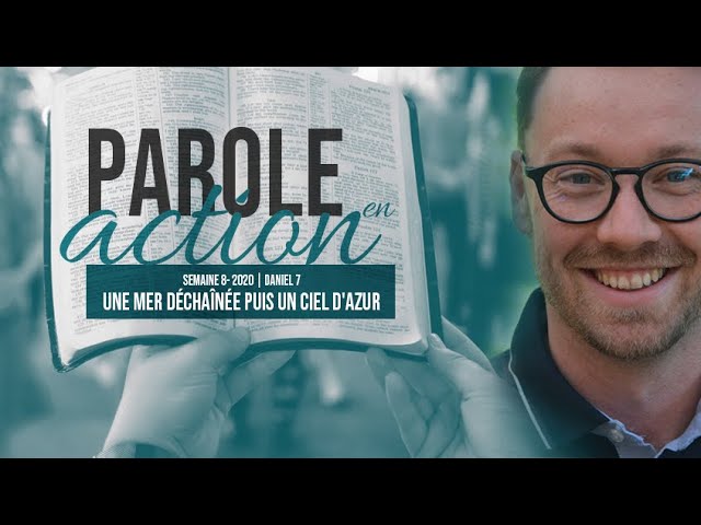 8. Une mer déchaînée puis un ciel d&rsquo;azur – Parole en action