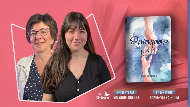 « Reviens-moi » de Sonia-Vinka Holm┃LIRE D-LIVRE